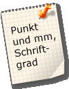 Punkt und Millimeter, Schriftgrad