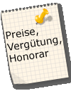 Preise, Vergütung, Honorar